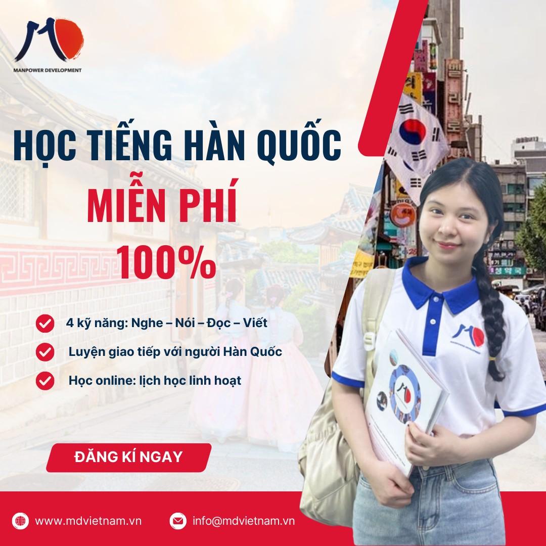 Học tiếng Hàn miễn phí 100% – Cơ hội duy nhất tại MD Việt Nam