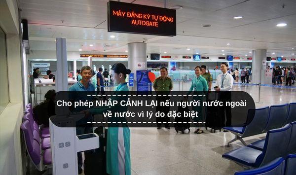 Cho phép NHẬP CẢNH LẠI nếu người nước ngoài về nước vì lý do đặc biệt